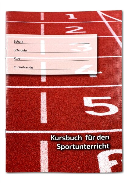 Kursbuch f&uuml;r den Sportunterricht, f&uuml;r 2 Kurshalbjahre