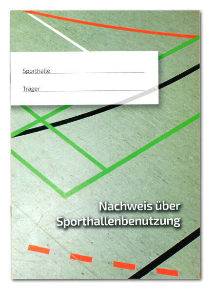 Nachweisheft f&uuml;r die Sporthallenbenutzung