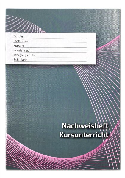 Nachweisheft f&uuml;r den Kursunterricht, f&uuml;r die Sekundarstufe I